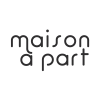 MAISON A PART