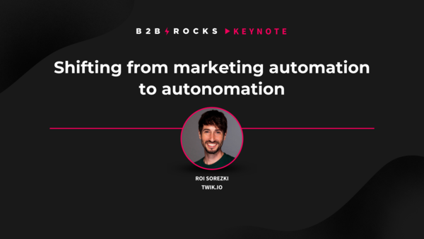 Shifting from marketing automation to autonomation