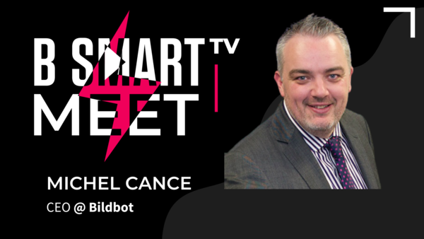 B Smart TV meet Michel Cance, CEO @Bildbot
