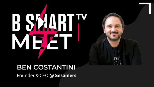 B Smart TV meet Ben Costantini, founder & CEO @Sesamers