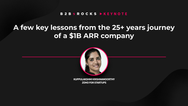 A few key lessons from the 25+ years journey of a $1B ARR company