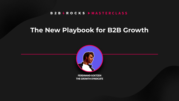 The New Playbook for B2B Growth