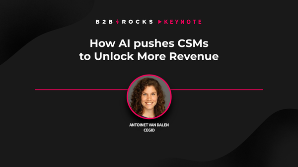 How AI pushes CSMs to Unlock More Revenue