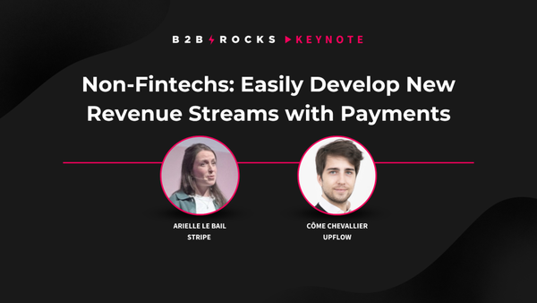 Non-Fintechs: Easily Develop New Revenue Streams with Payments