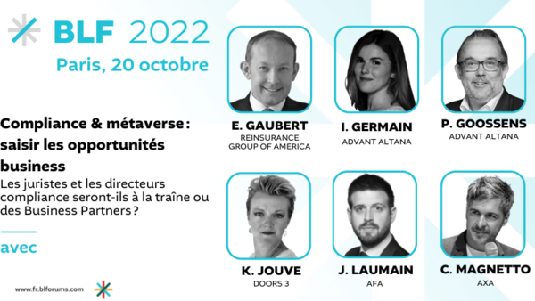 Compliance & métaverse : saisir les opportunités business ; les juristes et les directeurs compliance seront-ils à la traîne ou des Business Partners ?