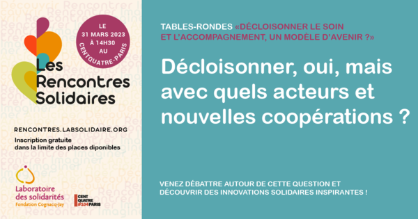 Décloisonner, oui, mais avec quels acteurs et nouvelles coopérations ?