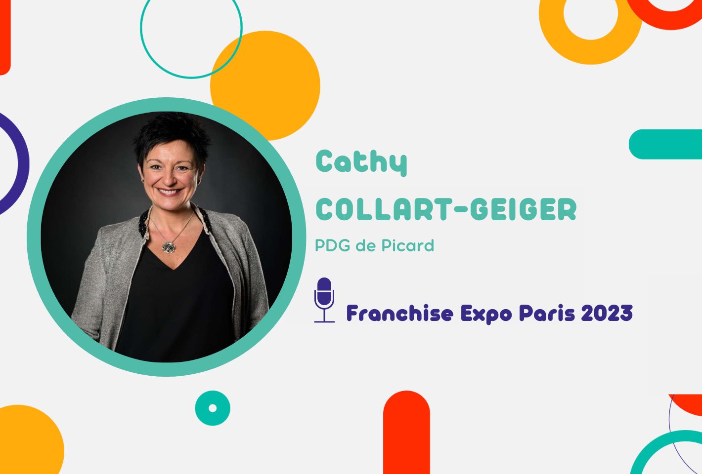 Franchise Expo Paris 2023 : Conférence plénière - Cathy COLLART-GEIGER