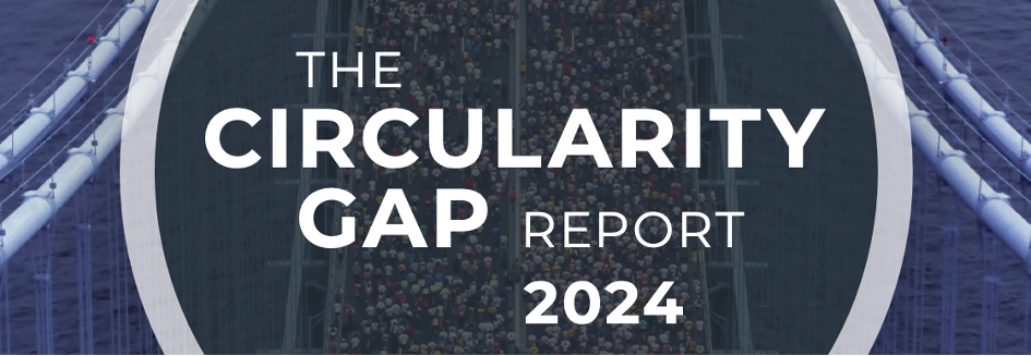 The Circularity Gap Report 2024