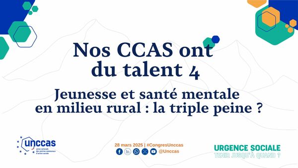 Nos CCAS ont du talent 4 | Jeunesse et santé mentale en milieu rural : la triple peine ?