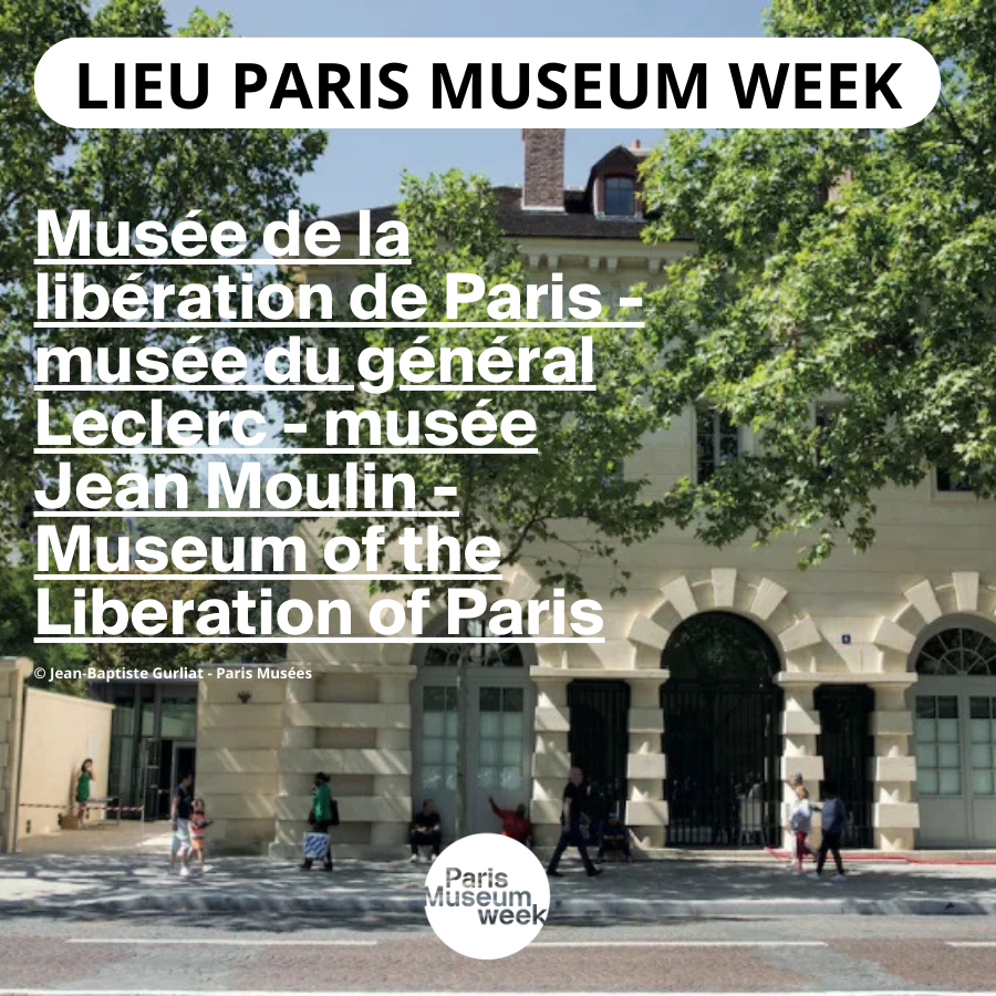 Visuel du Musée de la Libération de Paris - Musée du Général Leclerc - Musée Jean Moulin