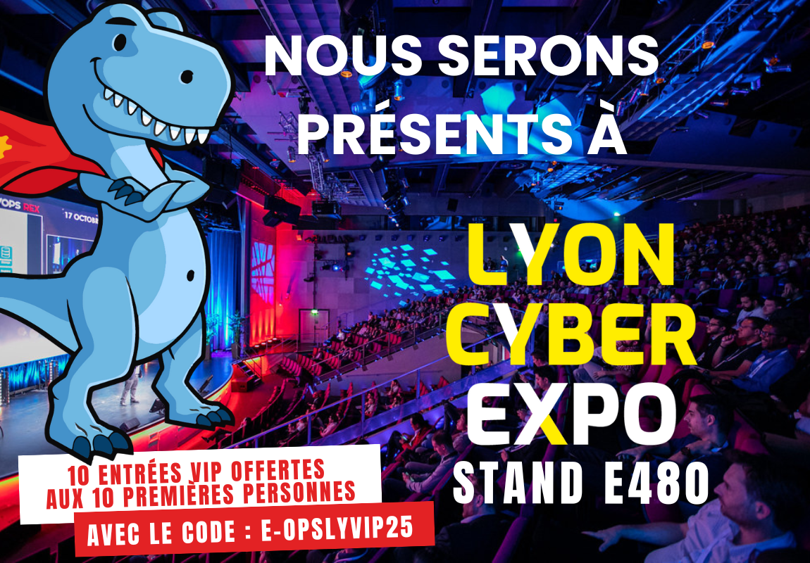 See you at Lyon Cyber Expo!