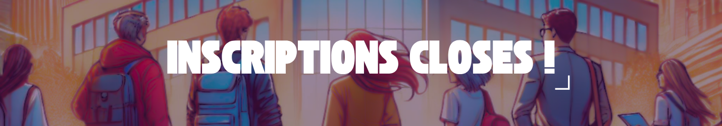 Pour vous inscrire, c'est par ici !