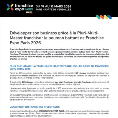 Développer son business grâce à la Pluri-Multi- Master franchise