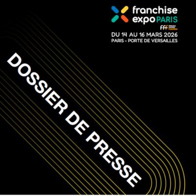Dossier de presse Franchise Expo Paris 2026
