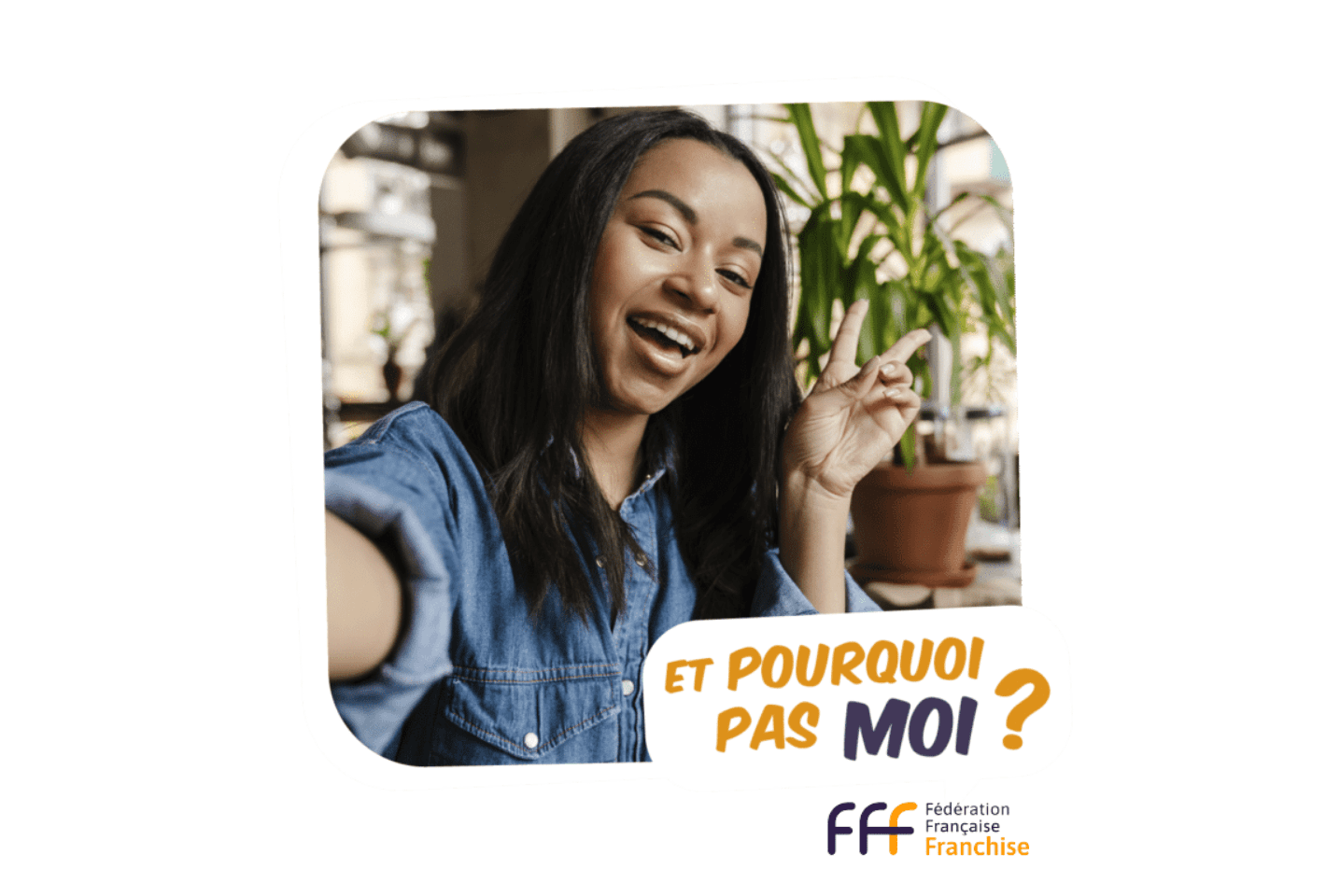 La Fédération Française de la Franchise bouscule les idées reçues avec sa nouvelle campagne 'Et pourquoi pas moi ? 