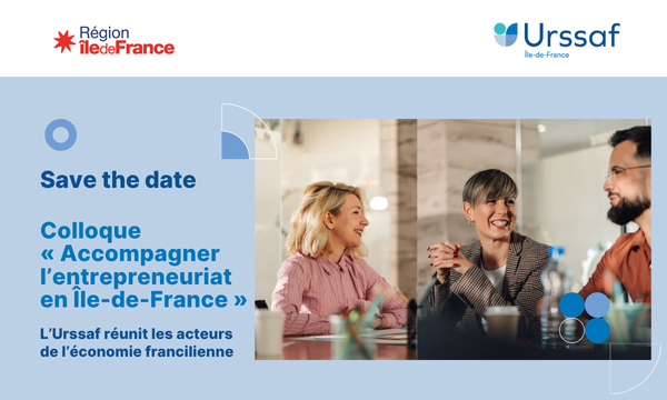 Colloque « Accompagner l’entrepreneuriat en Île-de-France »