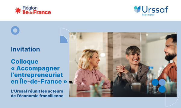 Colloque « Accompagner l’entrepreneuriat en Île-de-France »