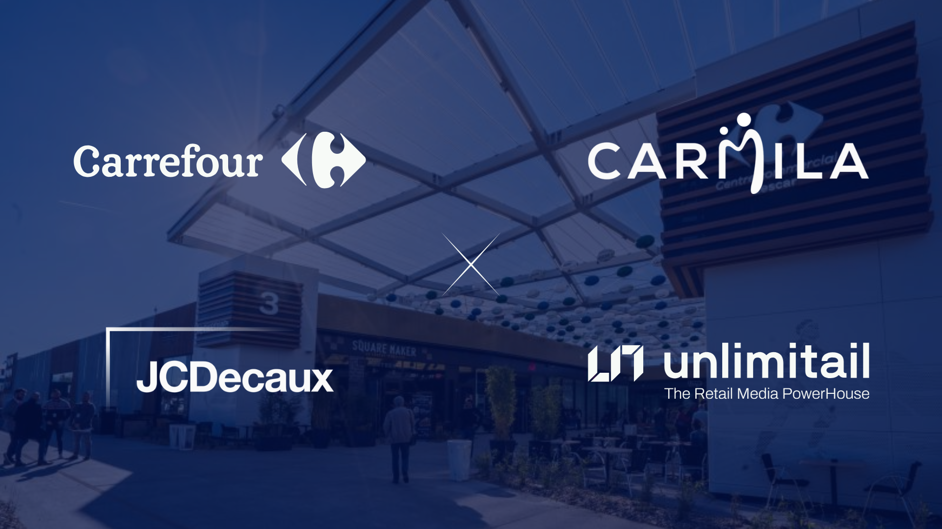 JCDecaux - Carrefour - Carmila - Unlimitail