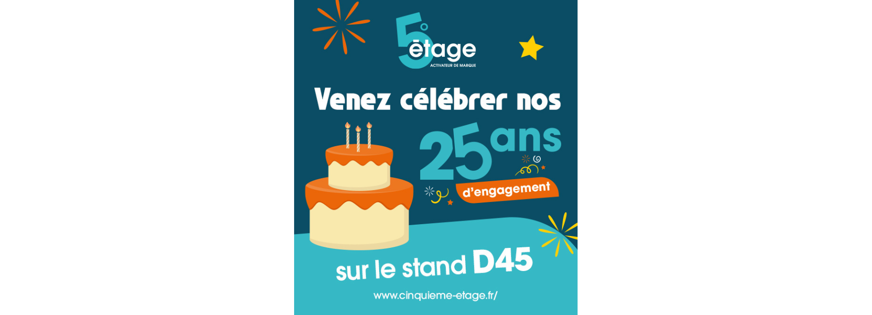 Agence 5ème étage : venez célébrer nos 25 ans d'engagement