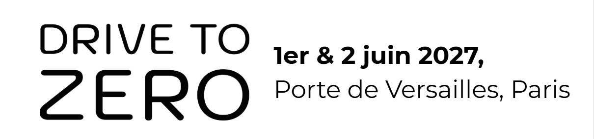 Drive to Zero les 1er et 2 juin 2027 à Paris Expo Porte de Versailles