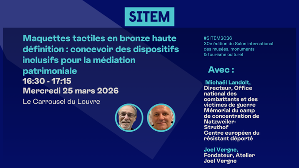 Maquettes tactiles en bronze haute définition : concevoir des dispositifs inclusifs pour la médiation patrimoniale