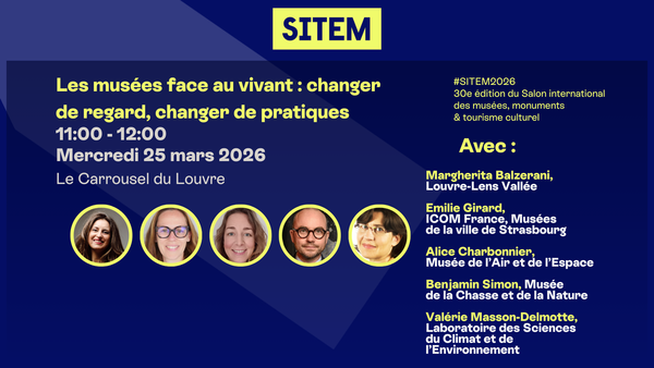 Les musées face au vivant : changer de regard, changer de pratiques