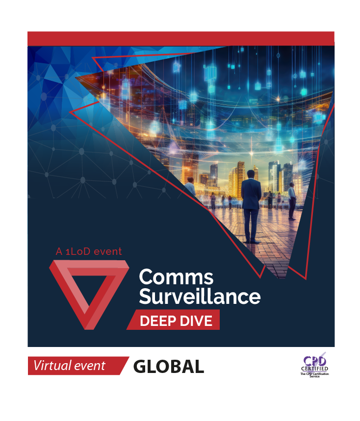 Comms Surveillance Deep Dive