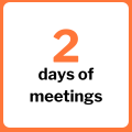 days of  meetings