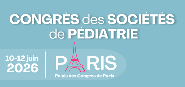 Congrès des sociétés de pédiatrie - juin 2026