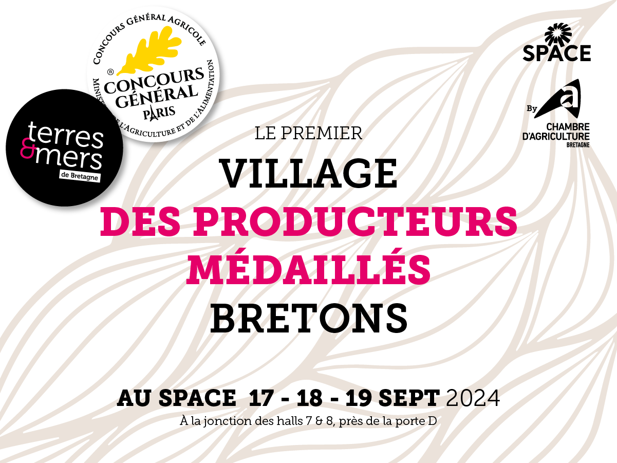 Nouveau : un Village des producteurs médaillés bretons