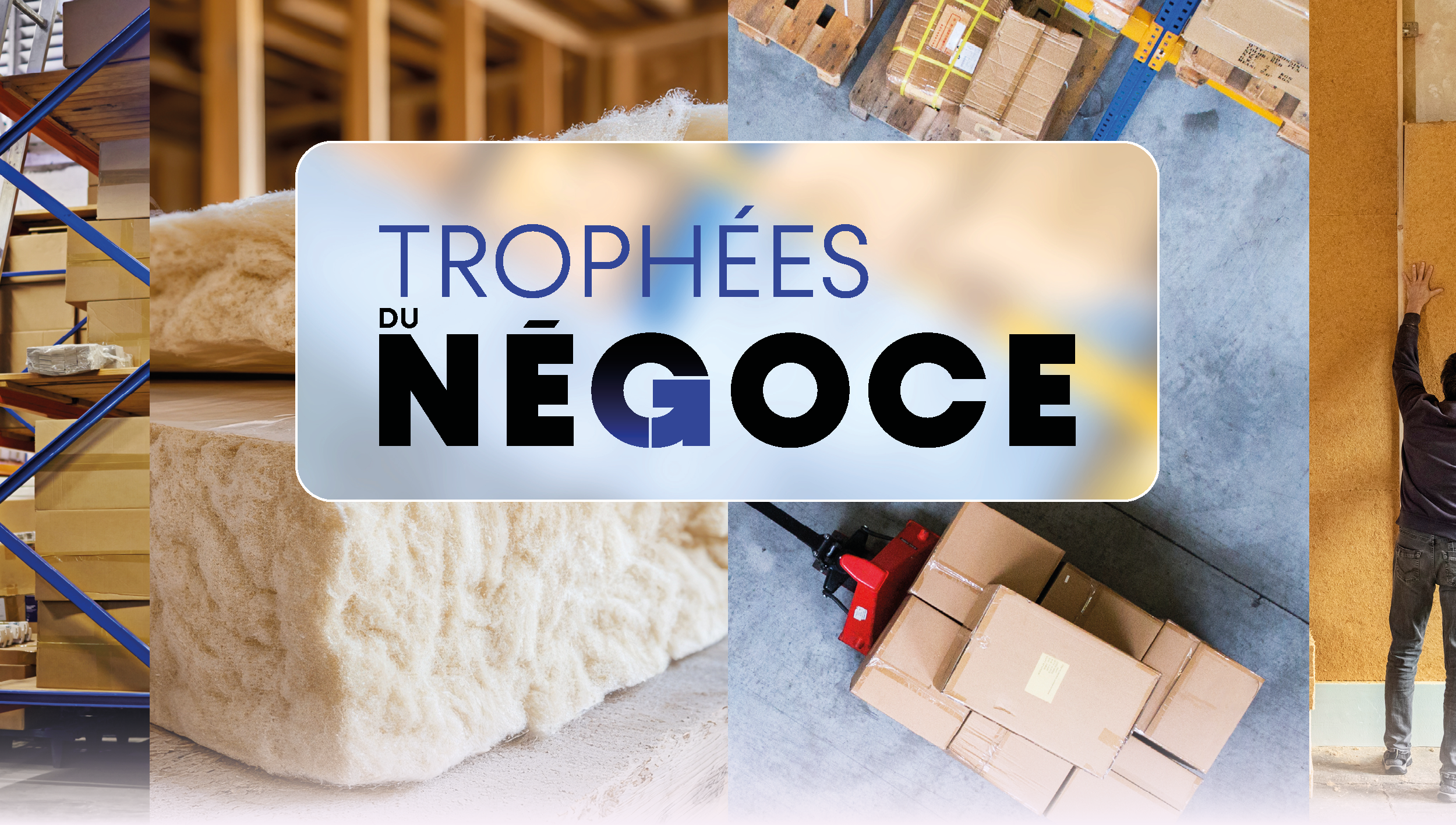 Les trophées du Negoce