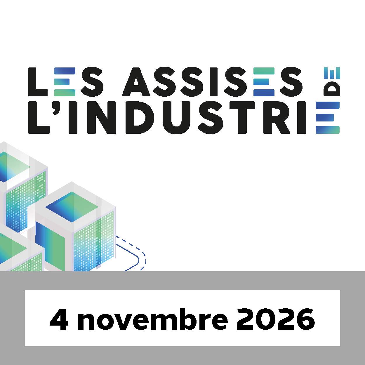 Les assises de l'industrie