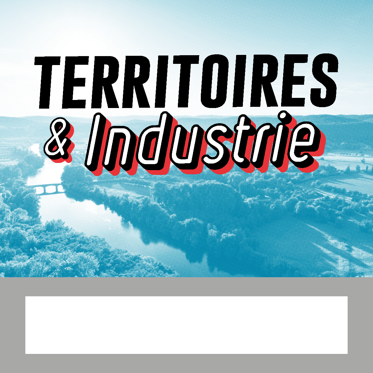 Territoires & Industrie