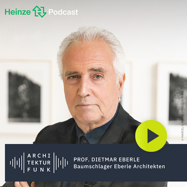 Architekturfunk - Prof. Dietmar Eberle, Baumschlager Eberle