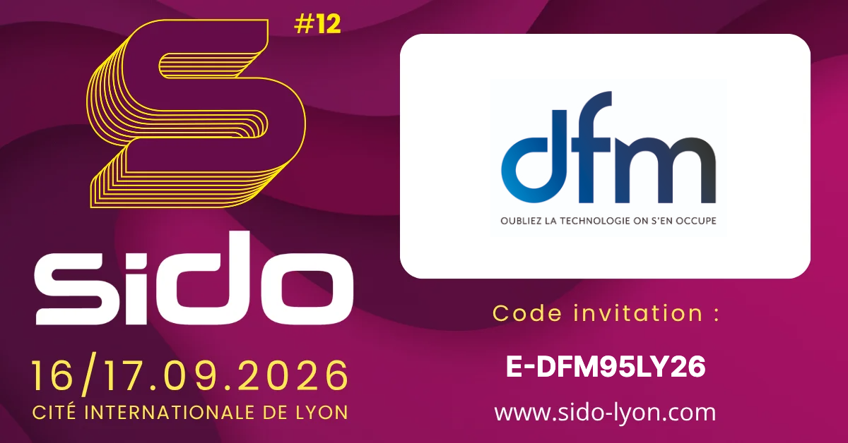 DFM, l'intégrateur IT et sécurité qui accompagne les PME au SIDO 2026
