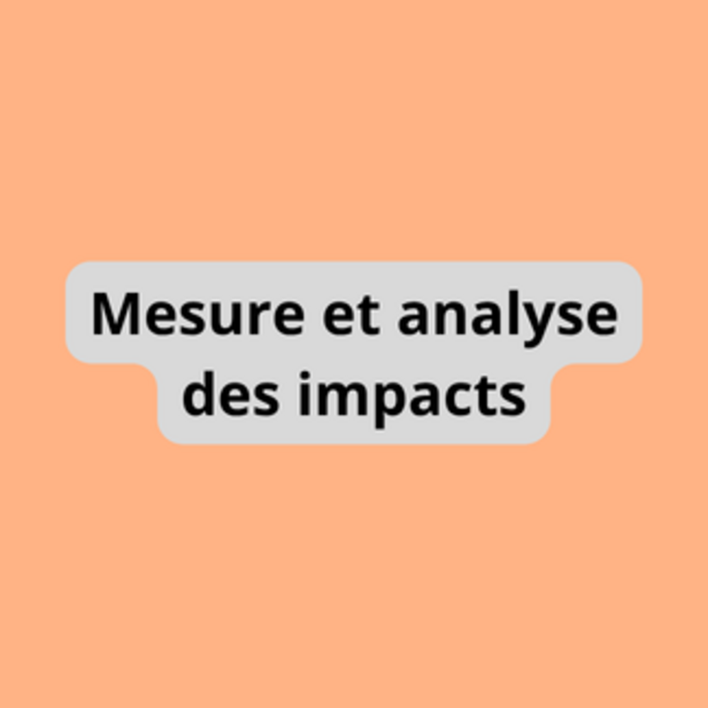 Mesure et analyse des impacts