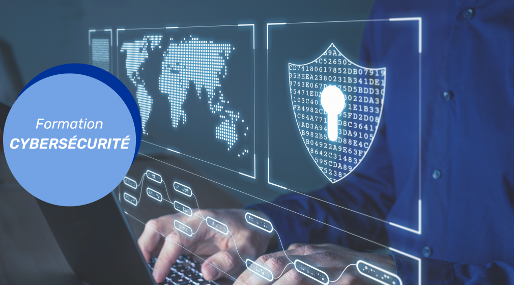 FORMATIONS CYBERSÉCURITÉ