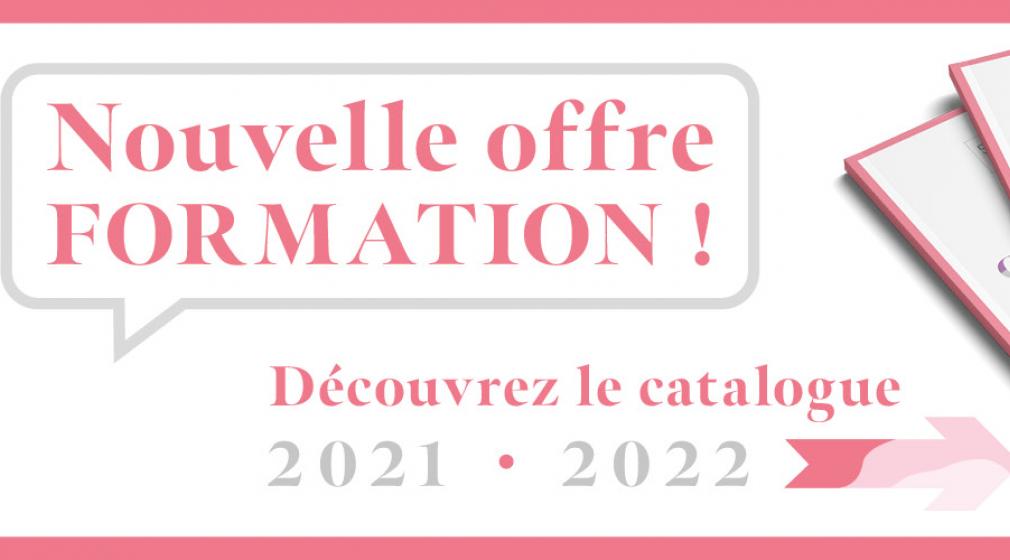 NOUVEAUTÉ 2022 - FORMATIONS