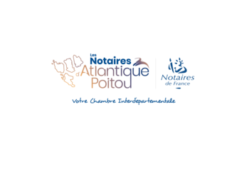 CHAMBRE INTERDEPARTEMENTALE DES NOTAIRES D'ATLANTIQUE-POITOU