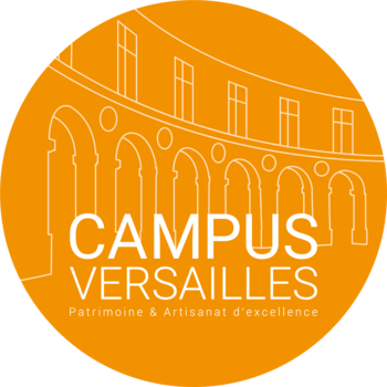 CAMPUS DES MÉTIERS ET DES QUALIFICATIONS DES MÉTIERS DU PATRIMOINE ET DE L'ARTISANAT D'EXCELLENCE DE VERSAILLES