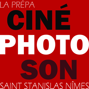 LA PRÉPA CINÉ-PHOTO-SON INSTITUTION SAINT STANISLAS NÎMES
