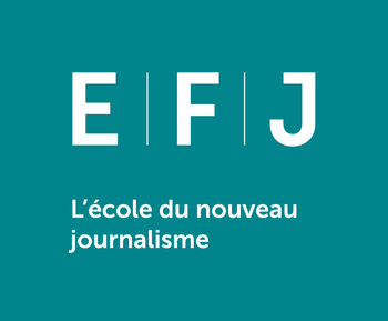 EFJ, l’école du nouveau journalisme