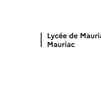 LYCÉE POLYVALENT DE MAURIAC