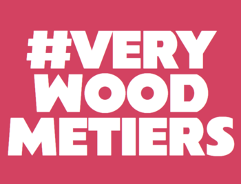 Very Wood Métiers - les métiers de la forêt et du bois