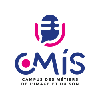 CMIS - CAMPUS DES MÉTIERS DE L'IMAGE ET DU SON